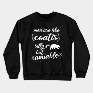 Men coati saying wild animal illustration Crewneck Sweatshirt